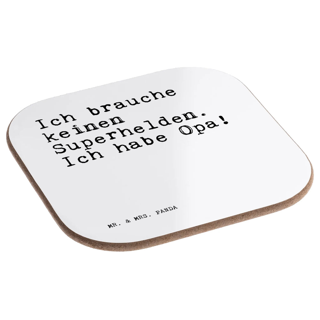 Square coaster Ich brauche keinen Superhelden.... Coasters, breakfast, gift, glass coasters, party, presents, gifts, saying, sayings, funny, wisdom, quotes, Sayings Proverbs Wisdom Quotes Funny Wisdom Words