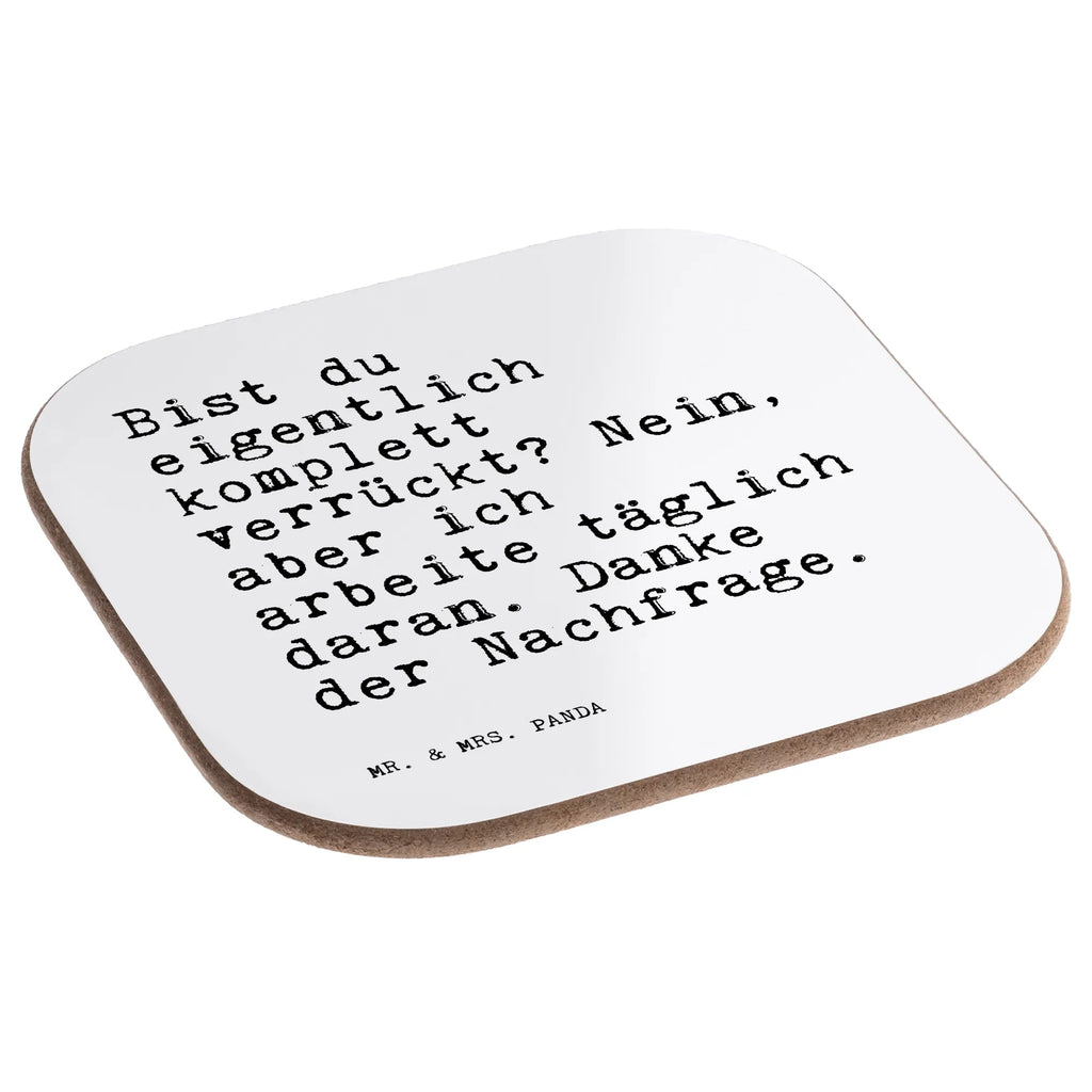 Quadratische Untersetzer Sprüche und Zitate Bist du eigentlich komplett verrückt? Nein, aber ich arbeite täglich daran. Danke der Nachfrage. Untersetzer Design, Bierdeckel, Glasuntersetzer, Korkuntersetzer, Untersetzer Gläser, Holzuntersetzer, Untersetzer, Getränkeuntersetzer, Untersetzer für Gläser, Tassen Untersetzer, Untersetzer Holz, Untersetzer aus Holz, Spruch, Sprüche, lustige Sprüche, Weisheiten, Zitate, Spruch Geschenke, Spruch Sprüche Weisheiten Zitate Lustig Weisheit Worte