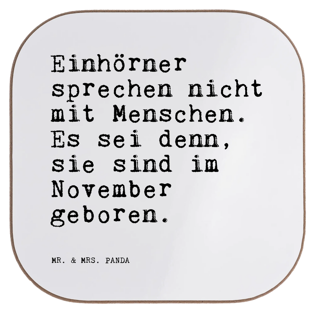 Square coaster Einhörner sprechen nicht mit... presents, breakfast, gift, Coasters, party, glass coasters, gifts, saying, sayings, funny, wisdom, quotes, Sayings Proverbs Wisdom Quotes Funny Wisdom Words