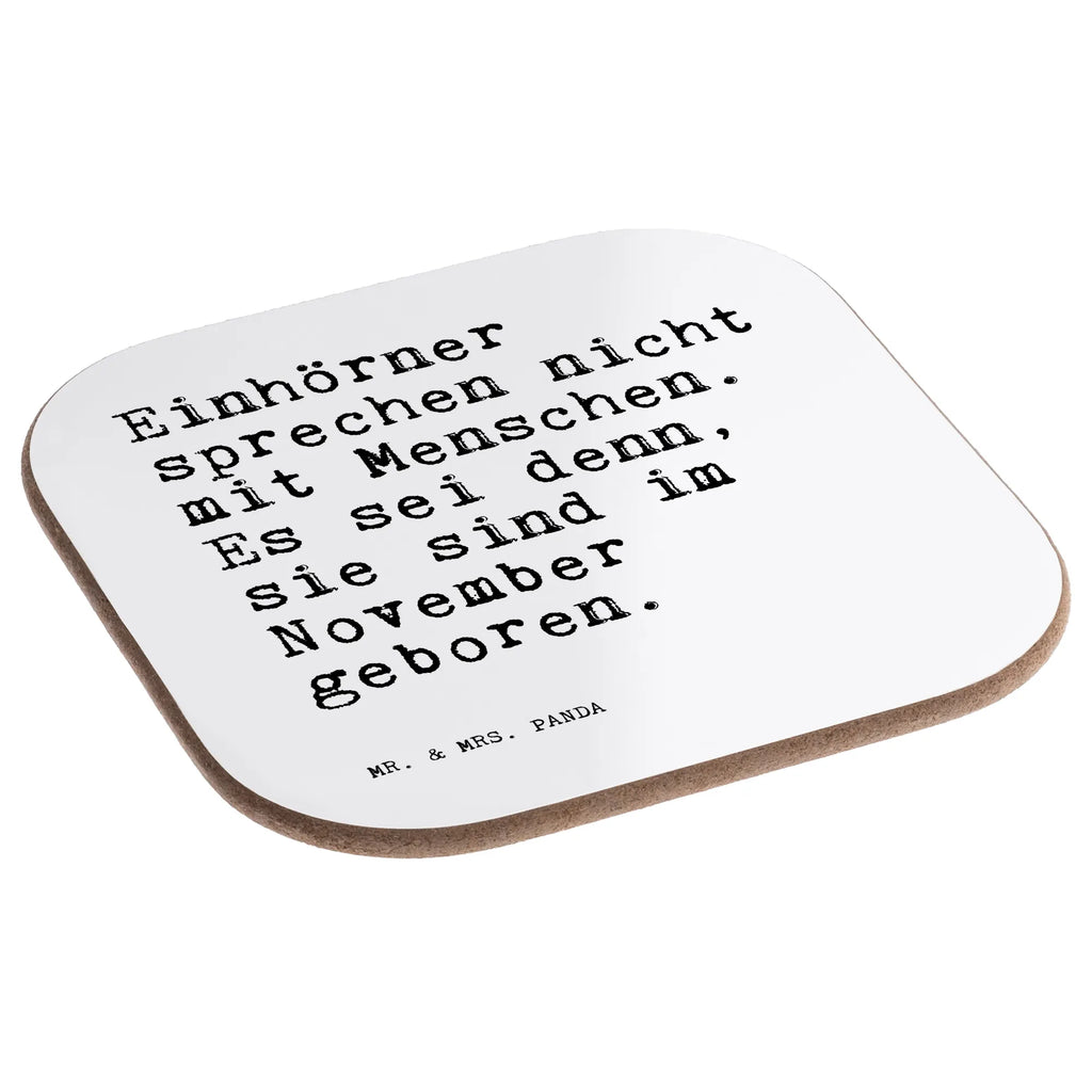 Square coaster Einhörner sprechen nicht mit... presents, breakfast, gift, Coasters, party, glass coasters, gifts, saying, sayings, funny, wisdom, quotes, Sayings Proverbs Wisdom Quotes Funny Wisdom Words