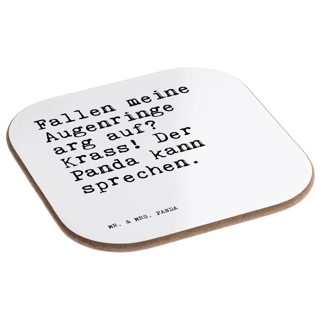 Square coaster Fallen meine Augenringe arg... breakfast, presents, gift, Coasters, glass coasters, gifts, party, saying, sayings, funny, wisdom, quotes, Sayings Proverbs Wisdom Quotes Funny Wisdom Words