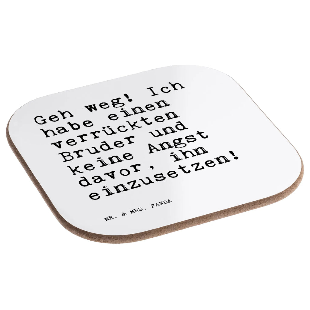 Square coaster Geh weg! Ich habe... glass coasters, Coasters, gift, party, presents, gifts, breakfast, saying, sayings, funny, wisdom, quotes, Sayings Proverbs Wisdom Quotes Funny Wisdom Words