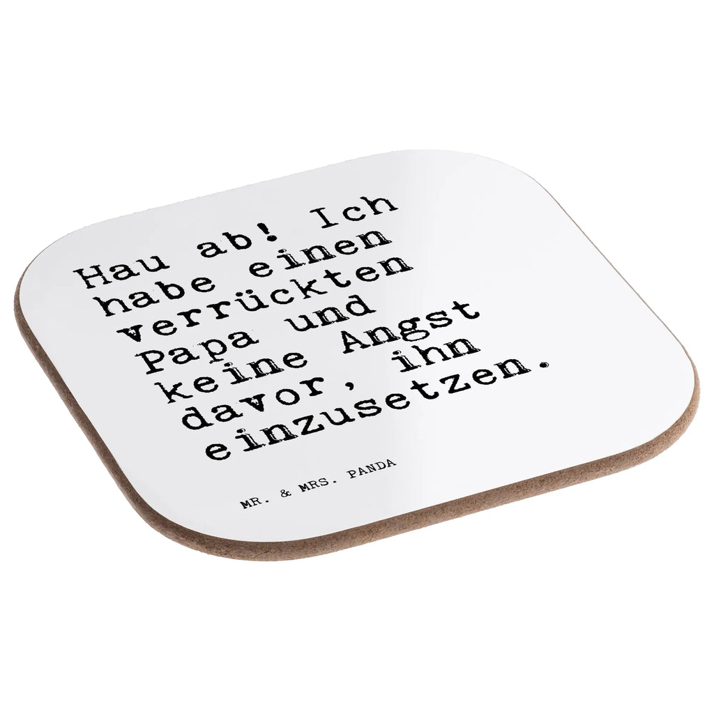 Square coaster Hau ab! Ich habe... party, glass coasters, Coasters, presents, gifts, breakfast, gift, saying, sayings, funny, wisdom, quotes, Sayings Proverbs Wisdom Quotes Funny Wisdom Words