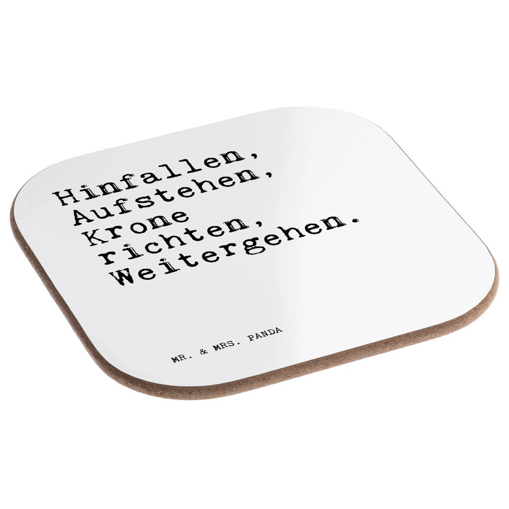 Square coaster Hinfallen, Aufstehen, Krone richten,... breakfast, gift, gifts, glass coasters, party, Coasters, presents, saying, sayings, funny, wisdom, quotes, Sayings Proverbs Wisdom Quotes Funny Wisdom Words