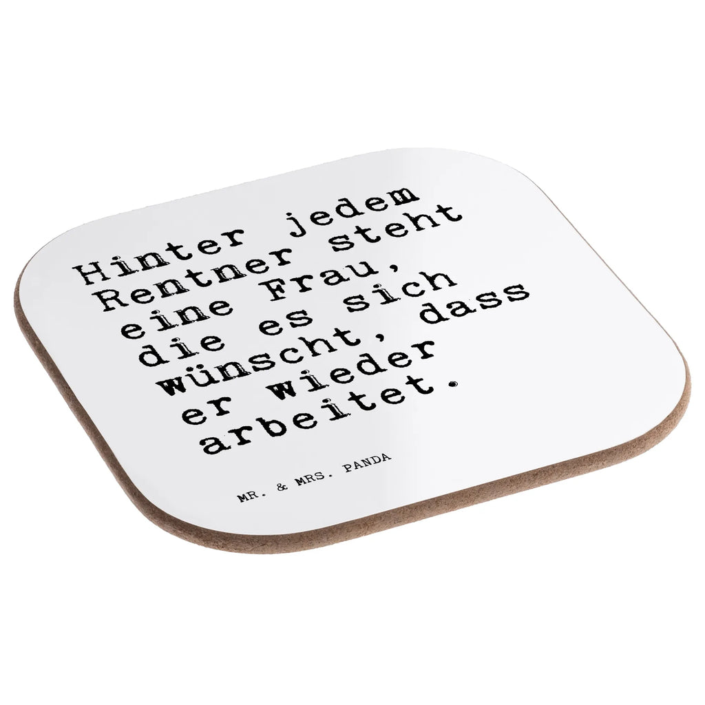 Quadratische Untersetzer Sprüche und Zitate Hinter jedem Rentner steht eine Frau, die es sich wünscht, dass er wieder arbeitet. Holzuntersetzer, Getränkeuntersetzer, Glasuntersetzer, Tassen Untersetzer, Untersetzer für Gläser, Untersetzer Holz, Untersetzer Design, Untersetzer, Bierdeckel, Untersetzer Gläser, Untersetzer aus Holz, Korkuntersetzer, Spruch, Sprüche, lustige Sprüche, Weisheiten, Zitate, Spruch Geschenke, Spruch Sprüche Weisheiten Zitate Lustig Weisheit Worte