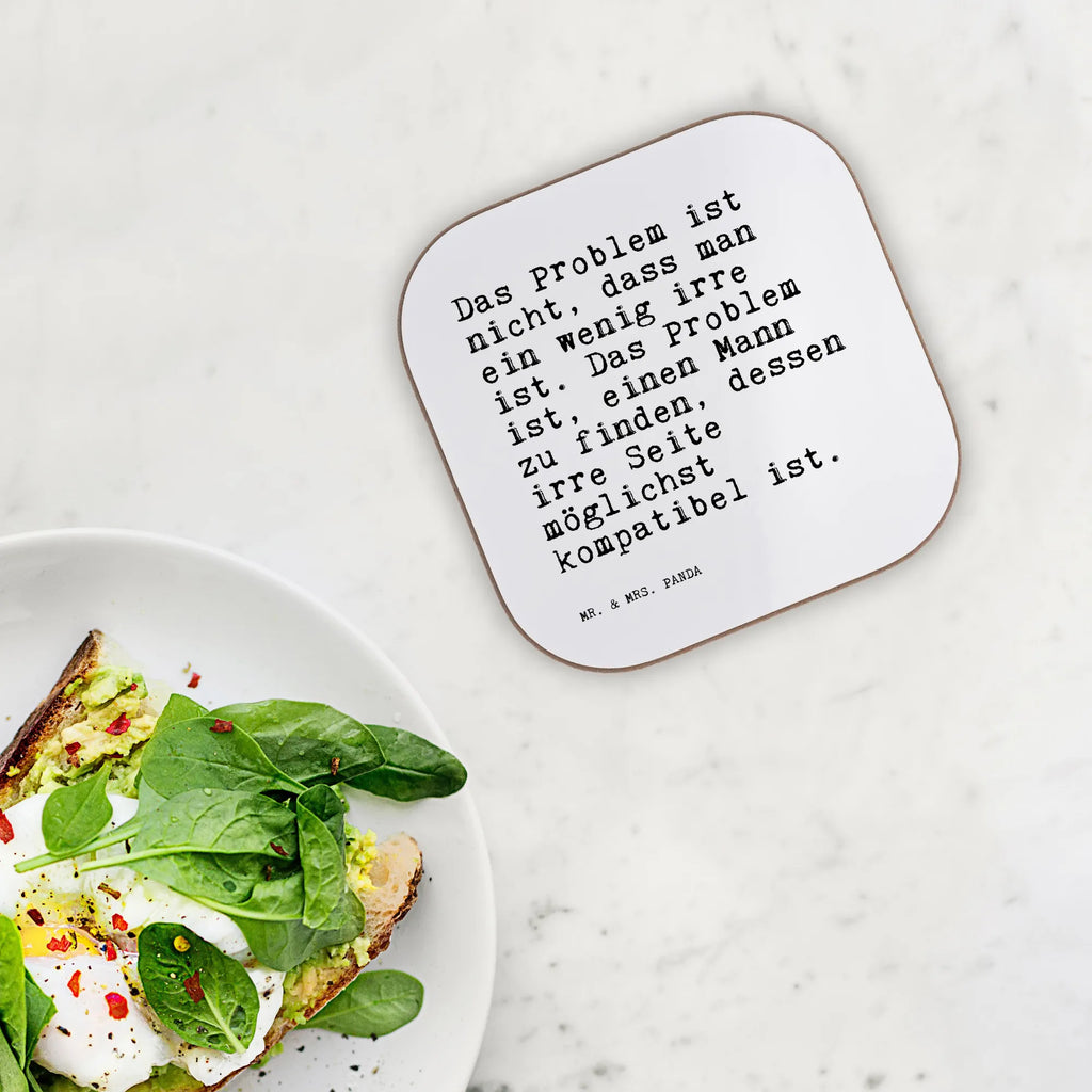 Square coaster Das Problem ist nicht,... gift, gifts, breakfast, presents, glass coasters, party, Coasters, saying, sayings, funny, wisdom, quotes, Sayings Proverbs Wisdom Quotes Funny Wisdom Words