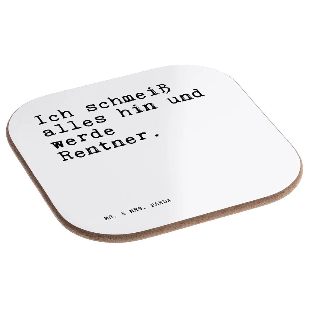 Square coaster Ich schmeiß alles hin... glass coasters, gift, presents, breakfast, gifts, party, Coasters, saying, sayings, funny, wisdom, quotes, Sayings Proverbs Wisdom Quotes Funny Wisdom Words