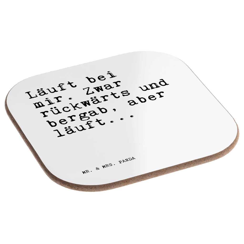 Square coaster Läuft bei mir. Zwar... glass coasters, party, Coasters, presents, gift, gifts, breakfast, saying, sayings, funny, wisdom, quotes, Sayings Proverbs Wisdom Quotes Funny Wisdom Words