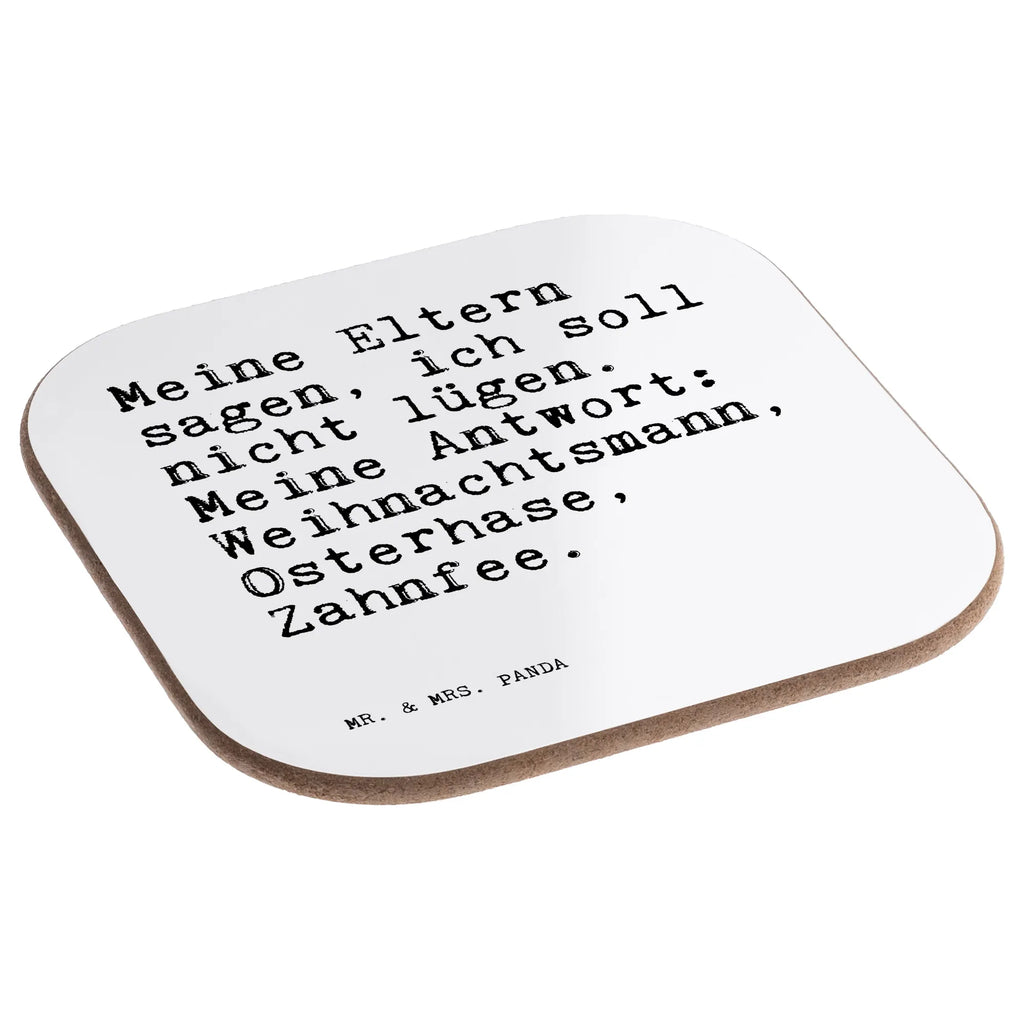 Square coaster Meine Eltern sagen, ich... glass coasters, Coasters, gifts, breakfast, presents, gift, party, saying, sayings, funny, wisdom, quotes, Sayings Proverbs Wisdom Quotes Funny Wisdom Words