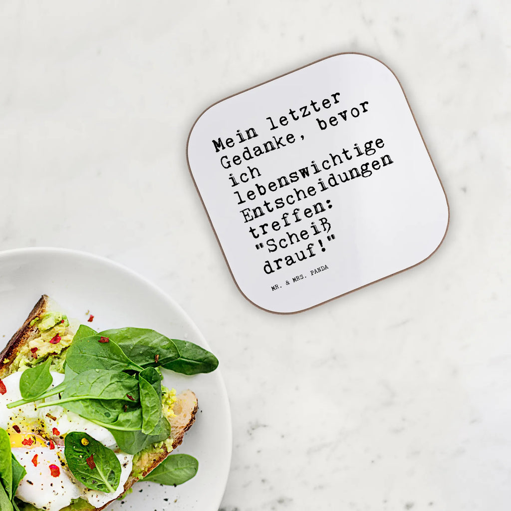 Square coaster Mein letzter Gedanke, bevor... glass coasters, party, gifts, Coasters, gift, presents, breakfast, saying, sayings, funny, wisdom, quotes, Sayings Proverbs Wisdom Quotes Funny Wisdom Words
