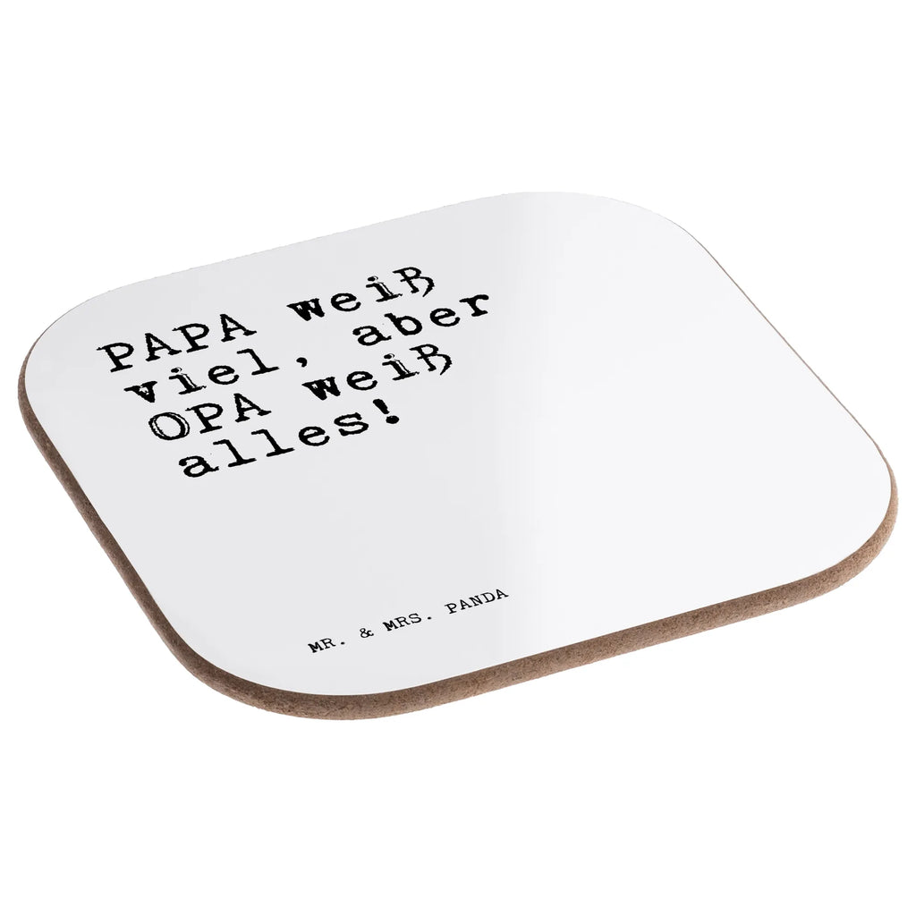 Square coaster PAPA weiß viel, aber... breakfast, gifts, glass coasters, Coasters, party, gift, presents, saying, sayings, funny, wisdom, quotes, Sayings Proverbs Wisdom Quotes Funny Wisdom Words