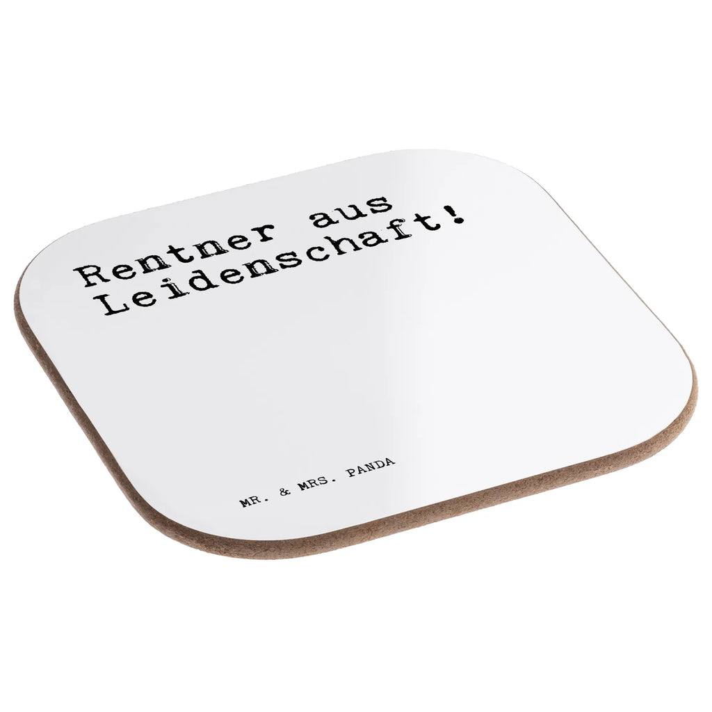 Square coaster Rentner aus Leidenschaft!  gifts, presents, glass coasters, gift, party, breakfast, Coasters, saying, sayings, funny, wisdom, quotes, Sayings Proverbs Wisdom Quotes Funny Wisdom Words