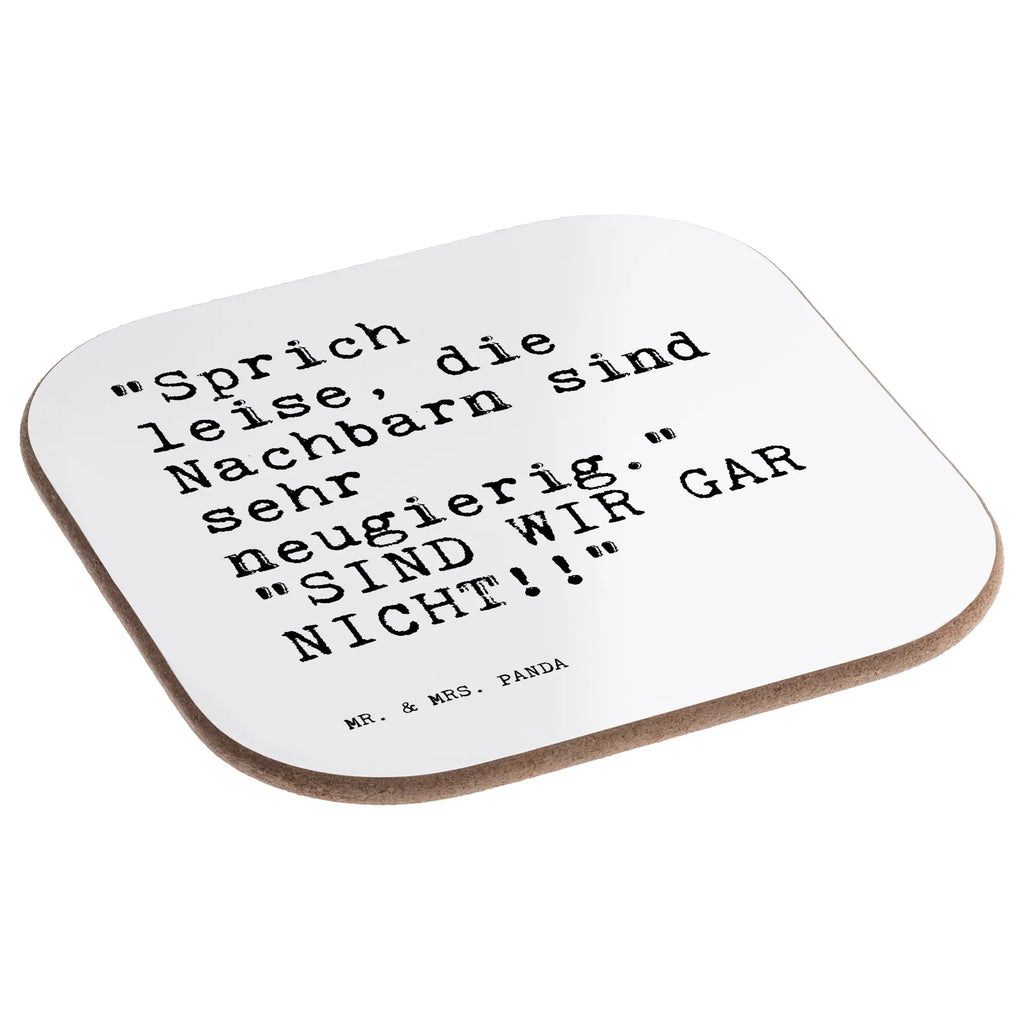 Square coaster "Sprich leise, die Nachbarn... Getränkeuntersetzer, Tassen Untersetzer, Untersetzer aus Holz, Glasuntersetzer, Untersetzer, Untersetzer Gläser, Untersetzer Design, Korkuntersetzer, Untersetzer Holz, Untersetzer für Gläser, Holzuntersetzer, Bierdeckel, Spruch, Sprüche, lustige Sprüche, Weisheiten, Zitate, Spruch Geschenke, Spruch Sprüche Weisheiten Zitate Lustig Weisheit Worte