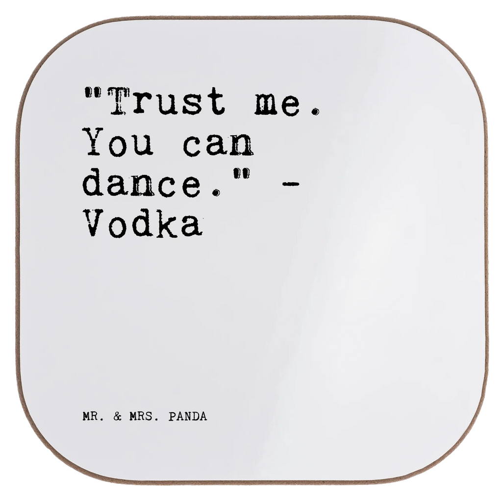 Quadratische Untersetzer Sprüche und Zitate "Trust me. You can dance." - Vodka Untersetzer Tasse, Untersetzer Kaffee, Glasuntersetzer, Untersetzer Glas, deko untersetzer, esstisch untersetzer, garten untersetzer, Tassen Untersetzer, Tischuntersetzer, hartfaser untersetzer, Holzuntersetzer, Untersetzer Quadratisch, Teeuntersetzer, Flaschenuntersetzer, bieruntersetzer, Untersetzer Tee, gläseruntersetzer, Tassenuntersetzer, weinflaschenuntersetzer, eckiger untersetzer, Kaffeeuntersetzer, schutzuntersetzer, Untersetzer, Baruntersetzer, Untersetzer für Gläser, party untersetzer, hartfaseruntersetzer, unterleger, Becheruntersetzer, Quadratischer Untersetzer, weinuntersetzer, Design Untersetzer, grill untersetzer, weinglasuntersetzer, bar untersetzer, Coaster, Untersetzer Gläser, Getränkeuntersetzer, Tischschoner, Sprüche, Lustige Sprüche, Weisheiten, Zitate, Spruch, Spruch Geschenke, Spruch Sprüche Weisheiten Zitate Lustig Weisheit Worte
