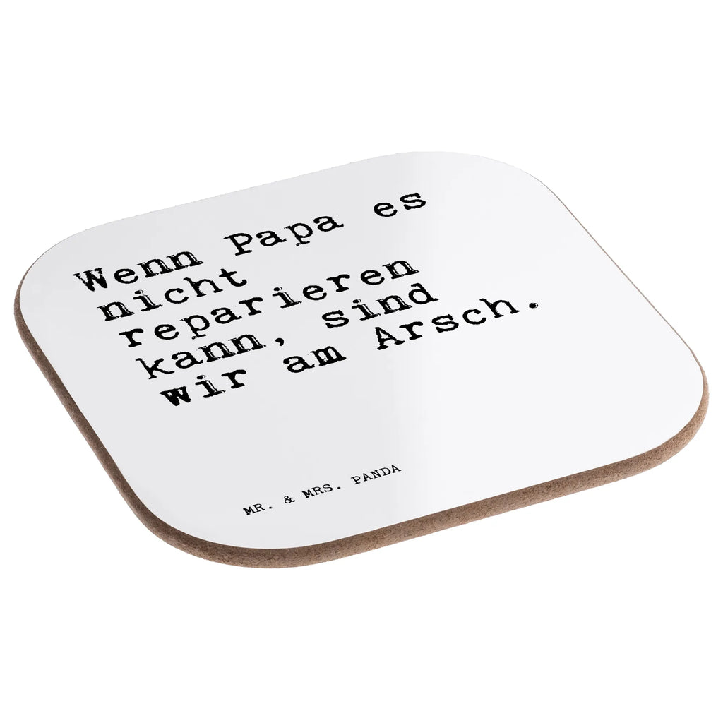 Untersetzer Wenn Papa es nicht... esstisch untersetzer, Untersetzer Gläser, Design Untersetzer, deko untersetzer, schutzuntersetzer, Tischschoner, bar untersetzer, Flaschenuntersetzer, Untersetzer Tee, Untersetzer für Gläser, Untersetzer Tasse, party untersetzer, Becheruntersetzer, Kaffeeuntersetzer, weinflaschenuntersetzer, grill untersetzer, Untersetzer Kaffee, unterleger, Glasuntersetzer, hartfaser untersetzer, weinglasuntersetzer, Teeuntersetzer, weinuntersetzer, hartfaseruntersetzer, Holzuntersetzer, bieruntersetzer, Untersetzer, garten untersetzer, gläseruntersetzer, Tischuntersetzer, Coaster, Baruntersetzer, Untersetzer Quadratisch, Untersetzer Glas, Tassenuntersetzer, Quadratischer Untersetzer, Tassen Untersetzer, eckiger untersetzer, Getränkeuntersetzer, Sprüche, Lustige Sprüche, Weisheiten, Zitate, Spruch, Spruch Geschenke, Spruch Sprüche Weisheiten Zitate Lustig Weisheit Worte