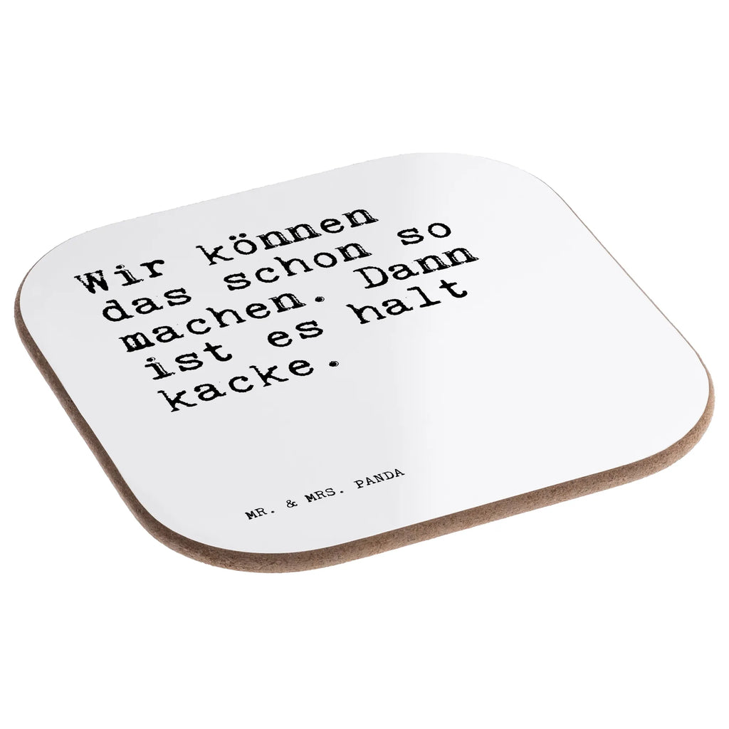 Square coaster Wir können das schon... Untersetzer Holz, Holzuntersetzer, Bierdeckel, Untersetzer, Tassen Untersetzer, Glasuntersetzer, Getränkeuntersetzer, Untersetzer Design, Untersetzer für Gläser, Untersetzer Gläser, Korkuntersetzer, Untersetzer aus Holz, Spruch, Sprüche, lustige Sprüche, Weisheiten, Zitate, Spruch Geschenke, Spruch Sprüche Weisheiten Zitate Lustig Weisheit Worte