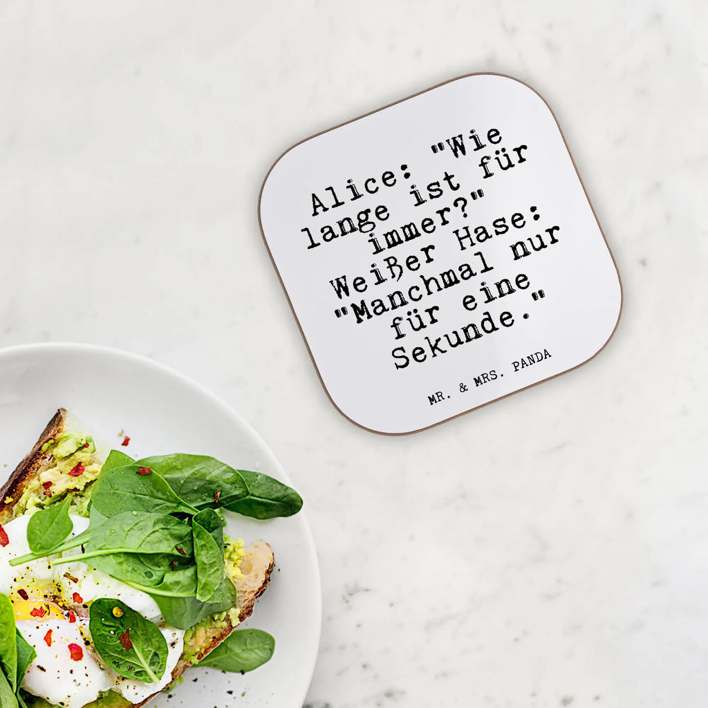 Square coaster Alice: "Wie lange ist... party, breakfast, Coasters, glass coasters, presents, gift, gifts, saying, sayings, funny, wisdom, quotes, Glizzer Spell Proverbs Wisdom Quotes Funny Wisdom Words