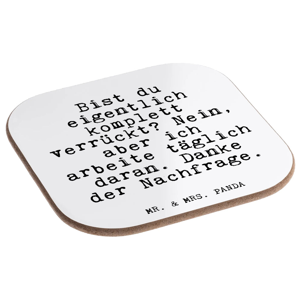 Square coaster Bist du eigentlich komplett... gifts, gift, Coasters, glass coasters, breakfast, presents, party, saying, sayings, funny, wisdom, quotes, Glizzer Spell Proverbs Wisdom Quotes Funny Wisdom Words