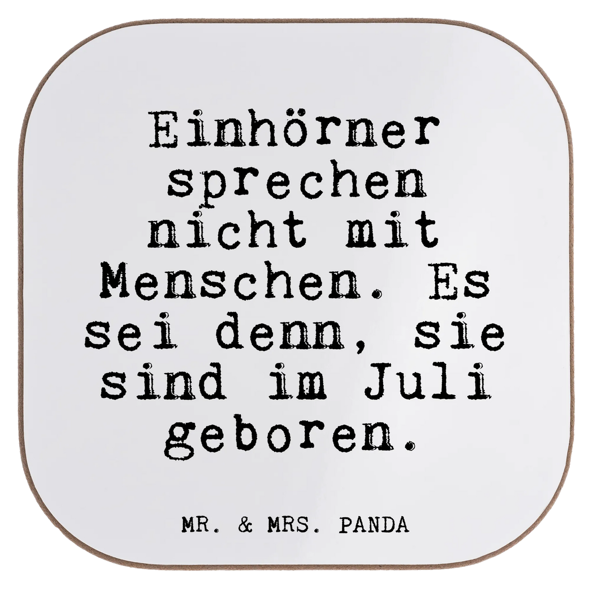Square coaster Einhörner sprechen nicht mit... presents, breakfast, Coasters, glass coasters, gifts, party, gift, saying, sayings, funny, wisdom, quotes, Glizzer Spell Proverbs Wisdom Quotes Funny Wisdom Words