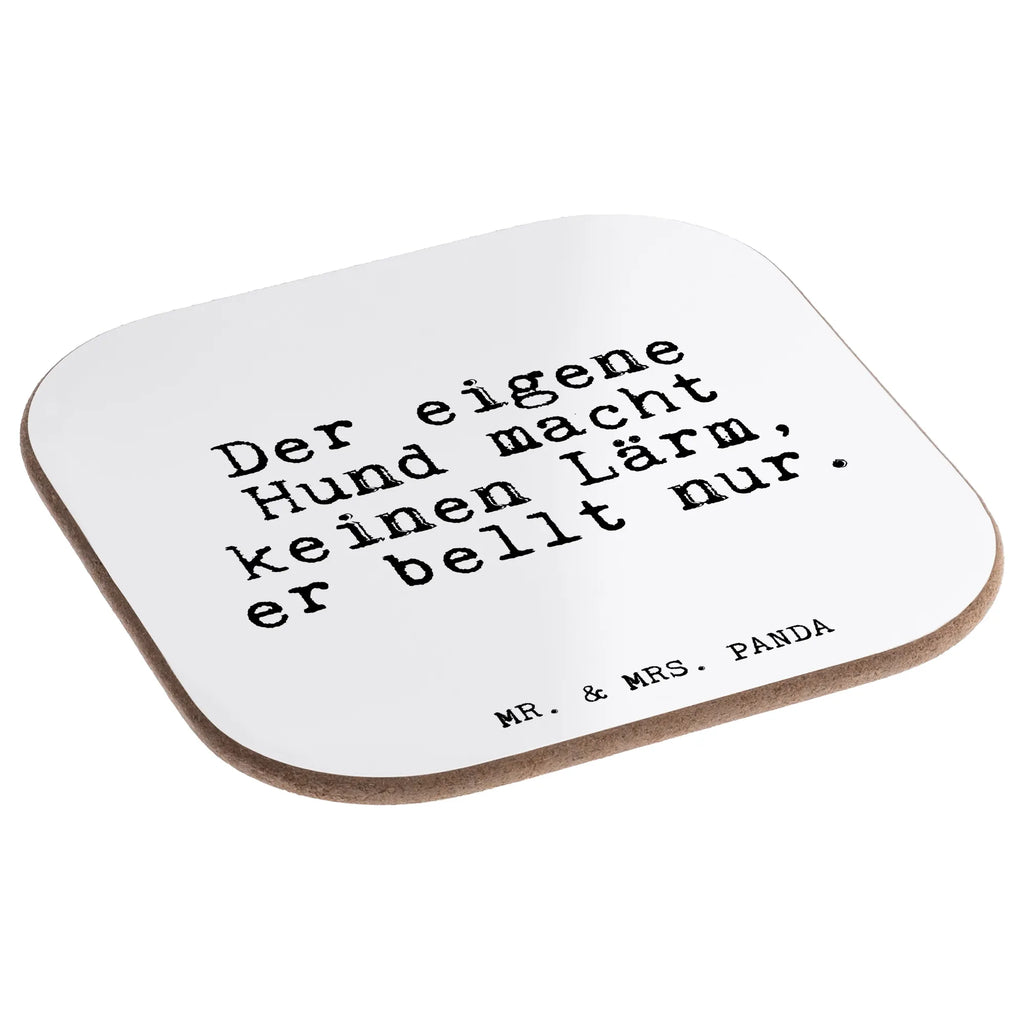 Quadratische Untersetzer Fun Talk Der eigene Hund macht keinen Lärm, er bellt nur. Glasuntersetzer, Getränkeuntersetzer, Untersetzer, Tassen Untersetzer, Bierdeckel, Untersetzer für Gläser, Holzuntersetzer, Untersetzer aus Holz, Korkuntersetzer, Untersetzer Design, Untersetzer Holz, Untersetzer Gläser, Spruch, Sprüche, lustige Sprüche, Weisheiten, Zitate, Spruch Geschenke, Glizer Spruch Sprüche Weisheiten Zitate Lustig Weisheit Worte
