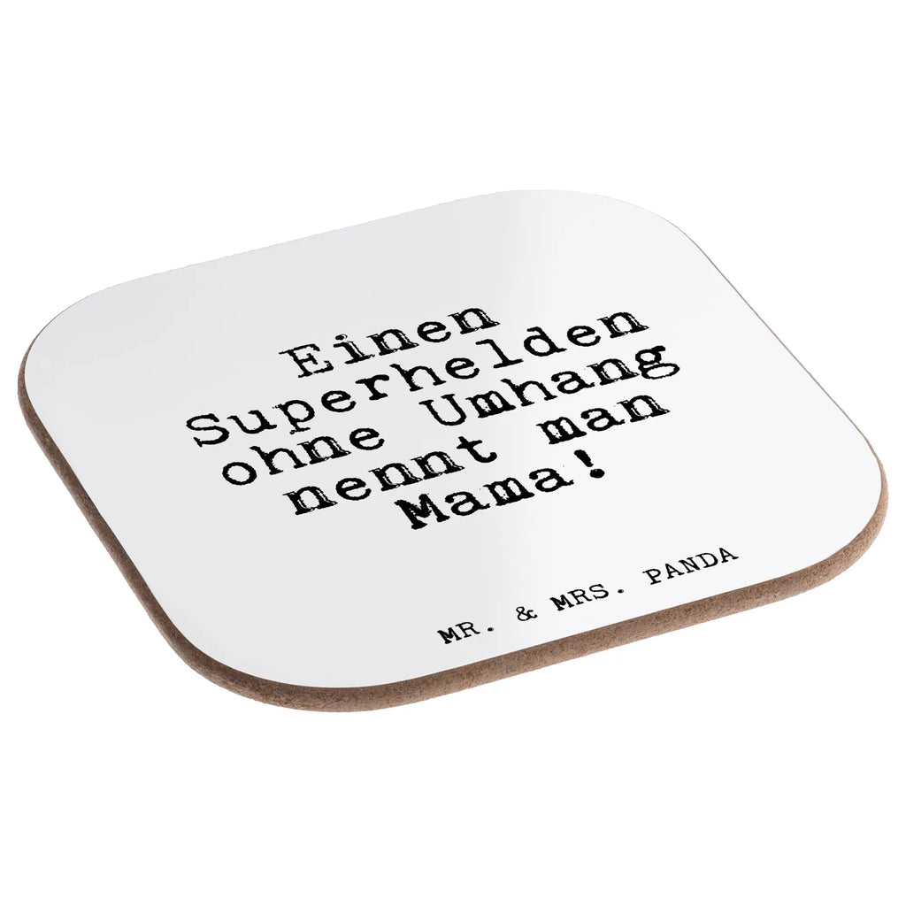 Square coaster Einen Superhelden ohne Umhang... breakfast, glass coasters, gift, Coasters, party, gifts, presents, saying, sayings, funny, wisdom, quotes, Glizzer Spell Proverbs Wisdom Quotes Funny Wisdom Words
