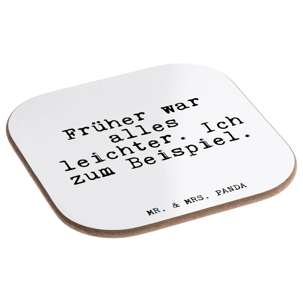 Square coaster Früher war alles leichter.... breakfast, gifts, glass coasters, Coasters, presents, party, gift, saying, sayings, funny, wisdom, quotes, Glizzer Spell Proverbs Wisdom Quotes Funny Wisdom Words
