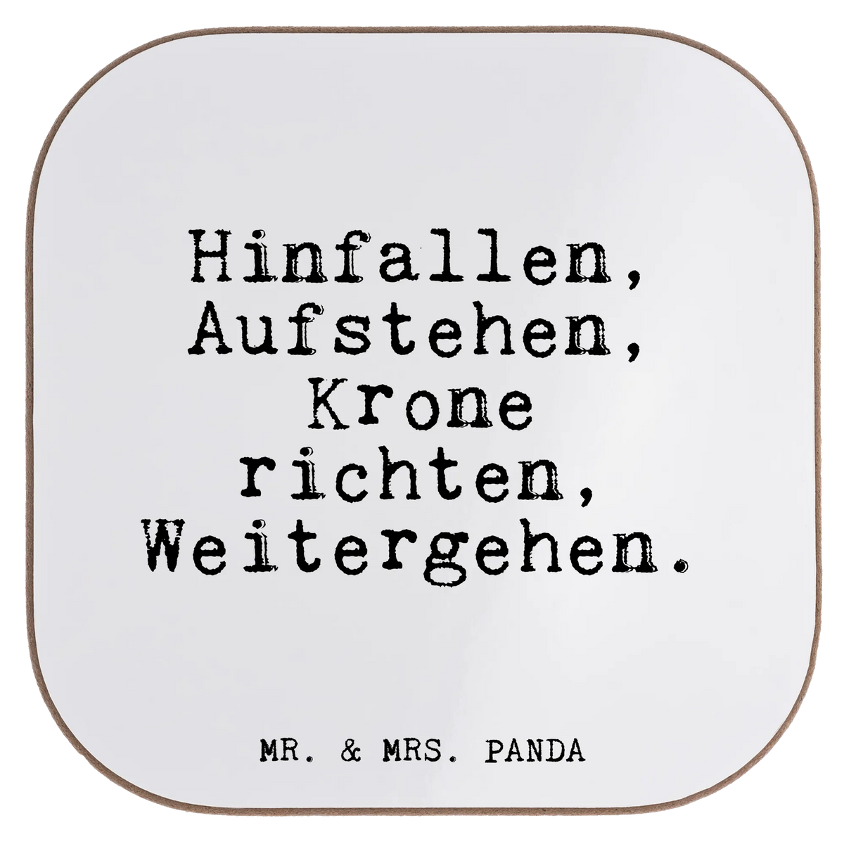 Square coaster Hinfallen, Aufstehen, Krone richten,... gifts, breakfast, party, presents, glass coasters, Coasters, gift, saying, sayings, funny, wisdom, quotes, Glizzer Spell Proverbs Wisdom Quotes Funny Wisdom Words