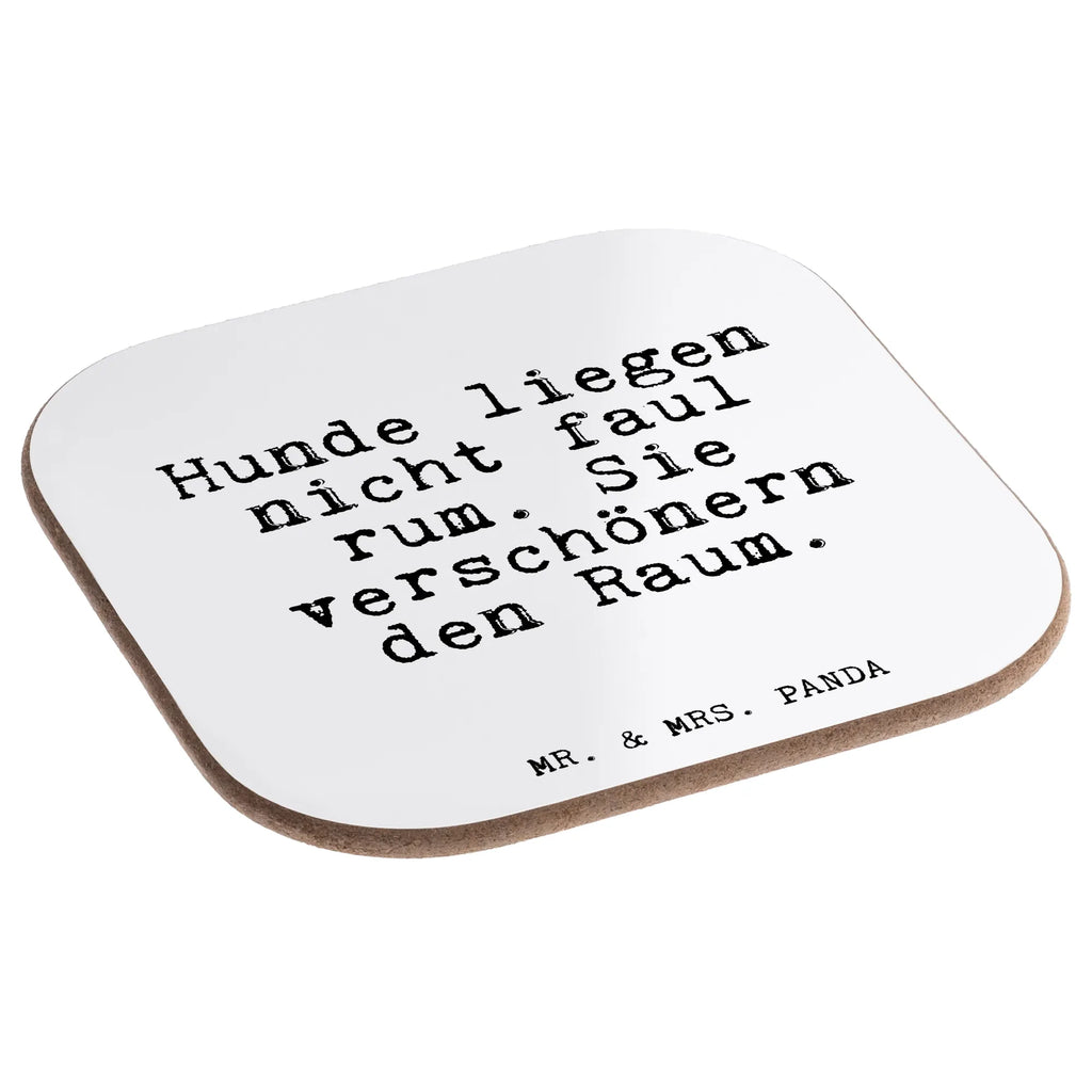 Square coaster Hunde liegen nicht faul... Coasters, breakfast, glass coasters, presents, party, gift, gifts, saying, sayings, funny, wisdom, quotes, Glizzer Spell Proverbs Wisdom Quotes Funny Wisdom Words