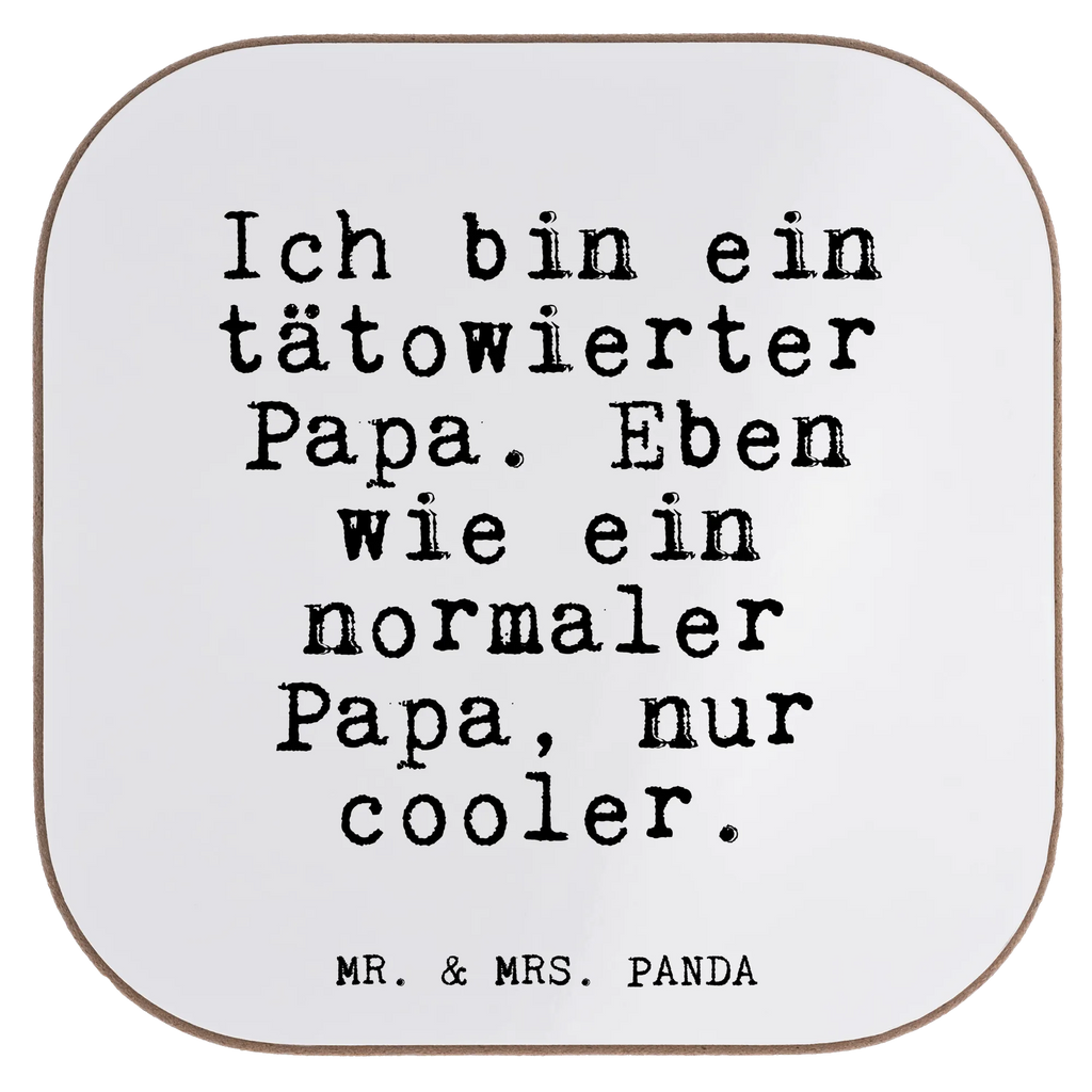 Quadratische Untersetzer Fun Talk Ich bin ein tätowierter Papa. Eben wie ein normaler Papa, nur cooler. Untersetzer Gläser, Untersetzer, Tassen Untersetzer, Korkuntersetzer, Untersetzer aus Holz, Glasuntersetzer, Getränkeuntersetzer, Untersetzer Design, Untersetzer Holz, Bierdeckel, Holzuntersetzer, Untersetzer für Gläser, Spruch, Sprüche, lustige Sprüche, Weisheiten, Zitate, Spruch Geschenke, Glizer Spruch Sprüche Weisheiten Zitate Lustig Weisheit Worte