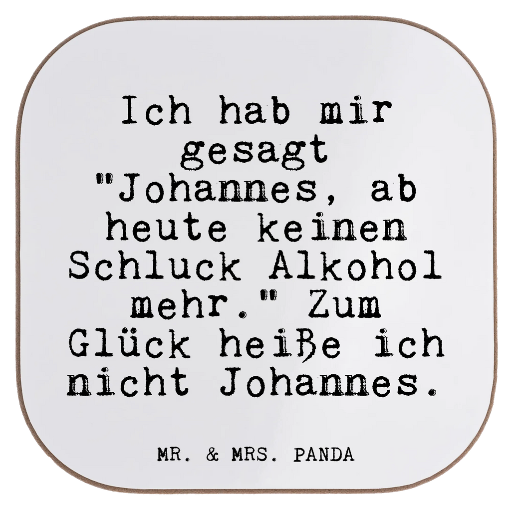 Square coaster Ich hab mir gesagt... presents, gifts, Coasters, party, breakfast, gift, glass coasters, saying, sayings, funny, wisdom, quotes, Glizzer Spell Proverbs Wisdom Quotes Funny Wisdom Words
