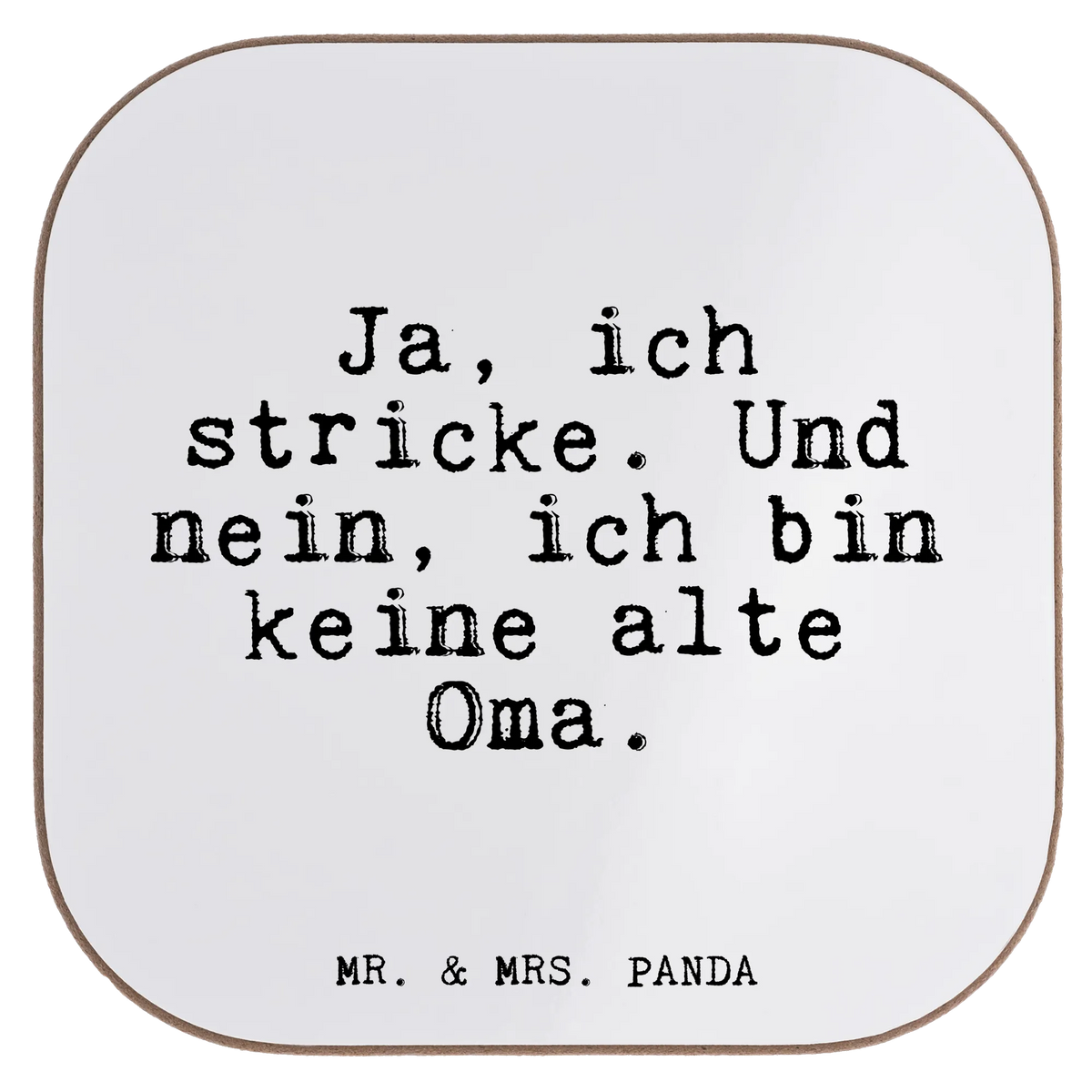 Square coaster Ja, ich stricke. Und... Coasters, glass coasters, party, breakfast, presents, gift, gifts, saying, sayings, funny, wisdom, quotes, Glizzer Spell Proverbs Wisdom Quotes Funny Wisdom Words