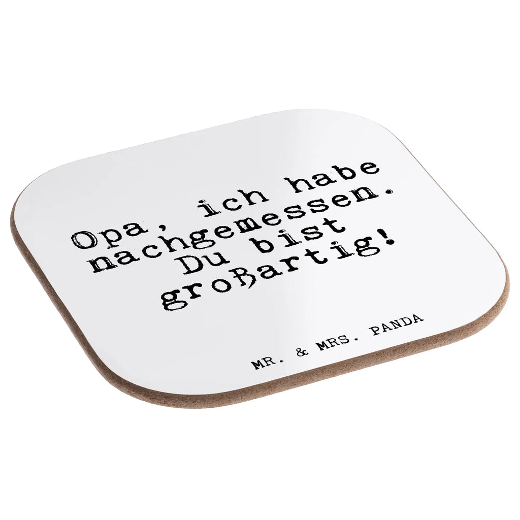 Square coaster Opa, ich habe nachgemessen.... gifts, Coasters, gift, glass coasters, breakfast, presents, party, saying, sayings, funny, wisdom, quotes, Glizzer Spell Proverbs Wisdom Quotes Funny Wisdom Words
