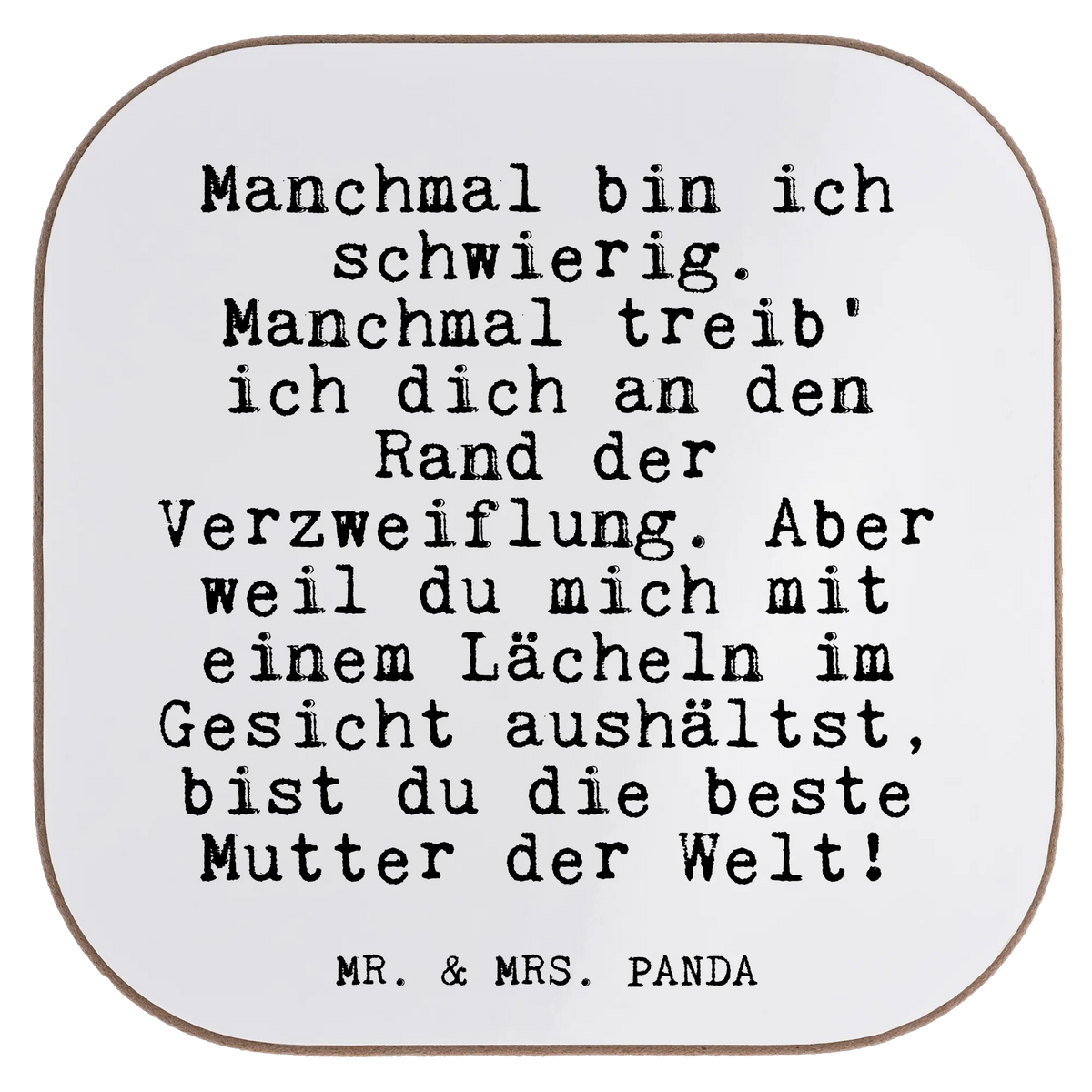 Square coaster Manchmal bin ich schwierig.... saying, sayings, wisdom, quotes, Glizzer Spell Proverbs Wisdom Quotes Funny Wisdom Words