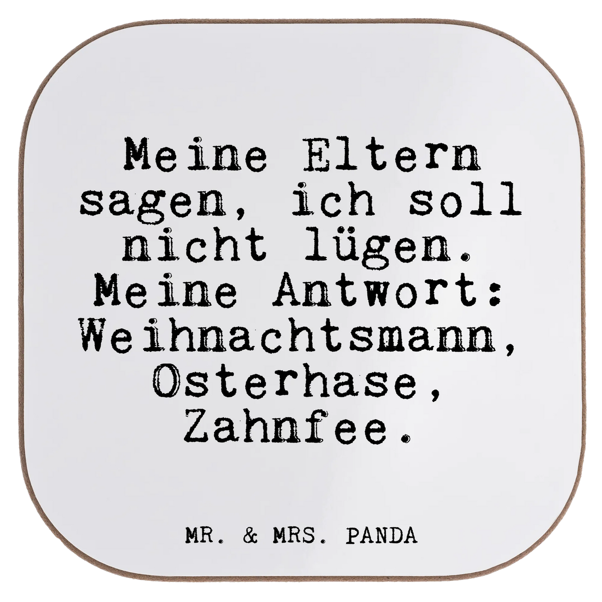 Square coaster Meine Eltern sagen, ich... gifts, presents, glass coasters, Coasters, party, gift, breakfast, saying, sayings, funny, wisdom, quotes, Glizzer Spell Proverbs Wisdom Quotes Funny Wisdom Words