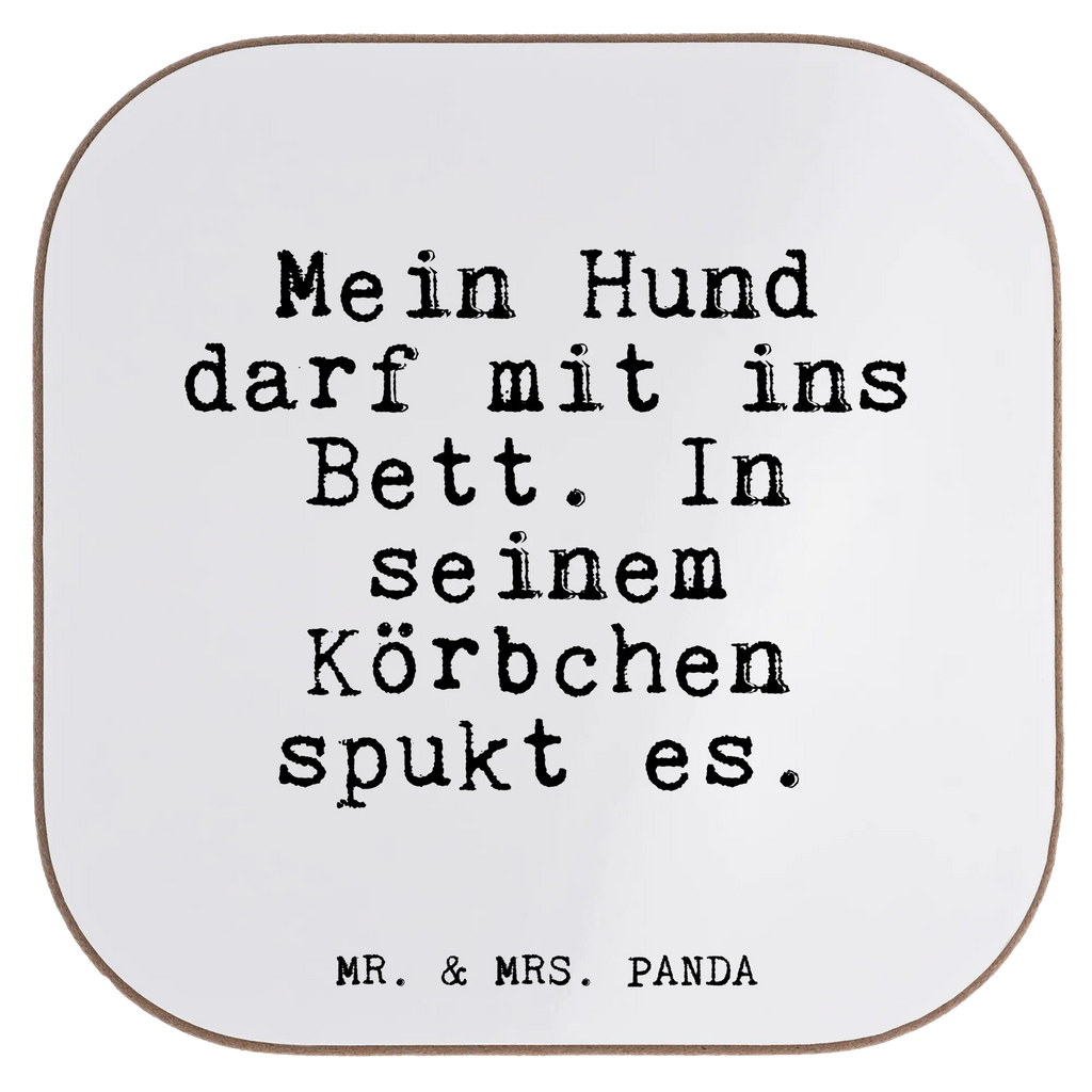 Square coaster Mein Hund darf mit... gifts, party, breakfast, Coasters, glass coasters, presents, gift, saying, sayings, funny, wisdom, quotes, Glizzer Spell Proverbs Wisdom Quotes Funny Wisdom Words