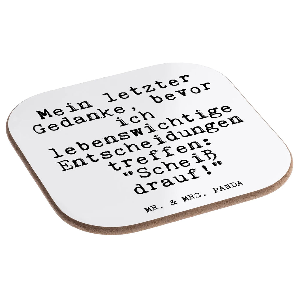 Square coaster Mein letzter Gedanke, bevor... Coasters, gifts, gift, party, glass coasters, presents, breakfast, saying, sayings, funny, wisdom, quotes, Glizzer Spell Proverbs Wisdom Quotes Funny Wisdom Words