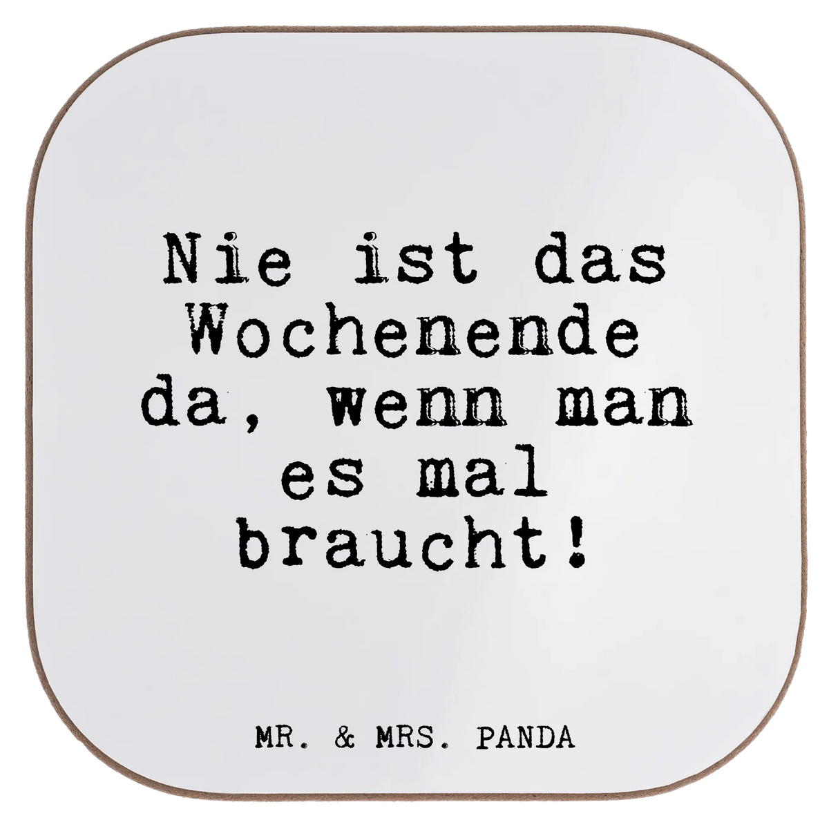Untersetzer Nie ist das Wochenende... weinuntersetzer, Untersetzer für Gläser, weinflaschenuntersetzer, Untersetzer Quadratisch, party untersetzer, Kaffeeuntersetzer, Untersetzer Glas, garten untersetzer, Teeuntersetzer, grill untersetzer, Untersetzer Kaffee, Tassen Untersetzer, Becheruntersetzer, unterleger, Quadratischer Untersetzer, hartfaseruntersetzer, Flaschenuntersetzer, eckiger untersetzer, Untersetzer Tasse, hartfaser untersetzer, schutzuntersetzer, Untersetzer Gläser, bar untersetzer, Tischschoner, weinglasuntersetzer, Baruntersetzer, Untersetzer Tee, Holzuntersetzer, Coaster, Tischuntersetzer, Design Untersetzer, gläseruntersetzer, Getränkeuntersetzer, Tassenuntersetzer, bieruntersetzer, Sprüche, Lustige Sprüche, Weisheiten, Zitate, Spruch, Spruch Geschenke, Glizer Spruch Sprüche Weisheiten Zitate Lustig Weisheit Worte