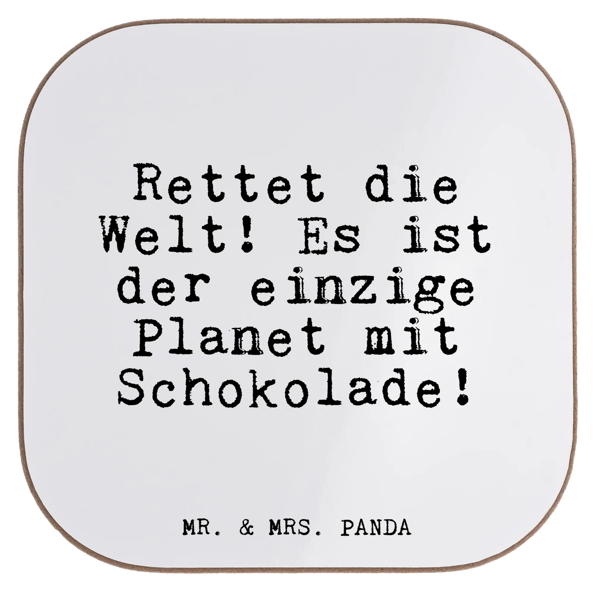Square coaster Rettet die Welt! Es... gifts, breakfast, Coasters, gift, glass coasters, party, presents, saying, sayings, funny, wisdom, quotes, Glizzer Spell Proverbs Wisdom Quotes Funny Wisdom Words