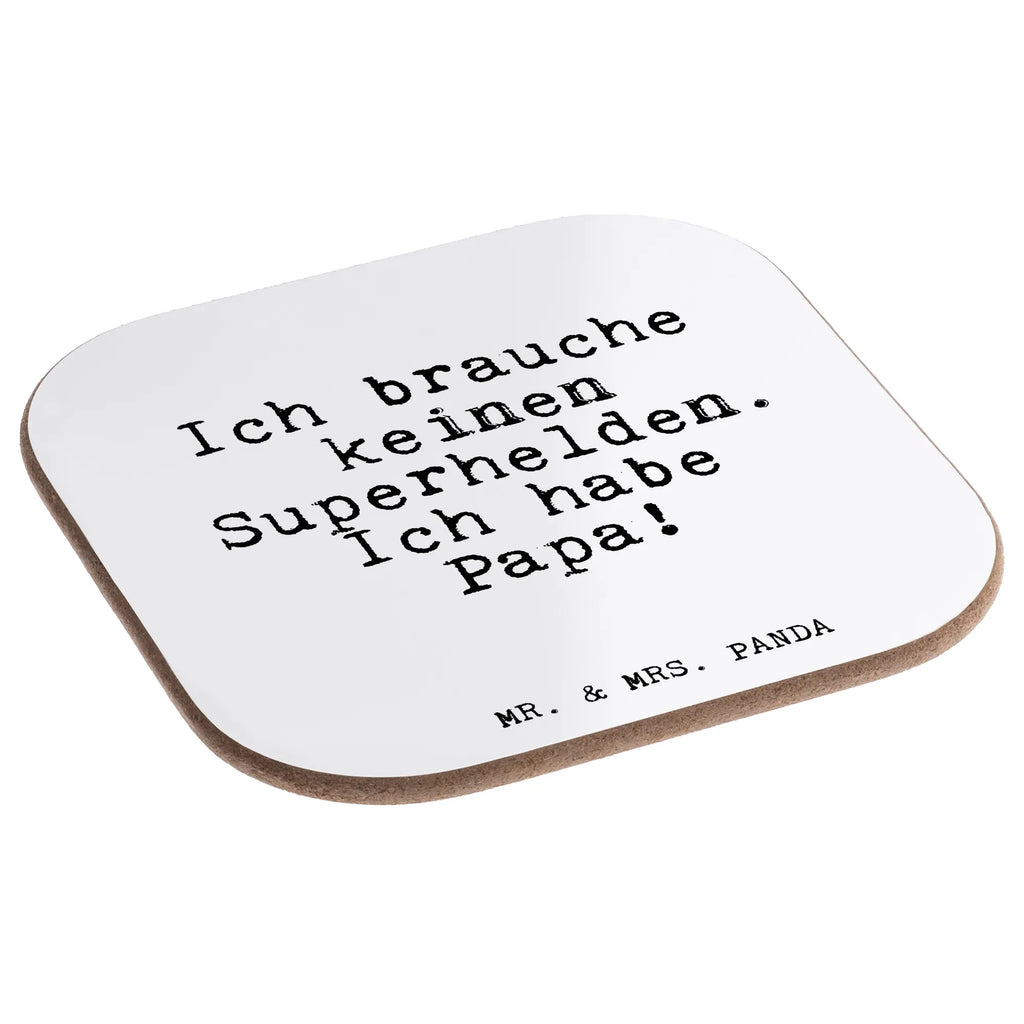 Square coaster Ich brauche keinen Superhelden.... presents, party, Coasters, gifts, gift, glass coasters, breakfast, saying, sayings, funny, wisdom, quotes, Glizzer Spell Proverbs Wisdom Quotes Funny Wisdom Words
