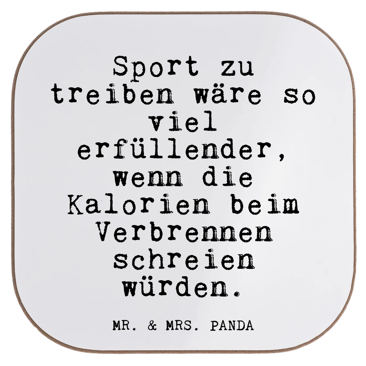 Square coaster Sport zu treiben wäre... gifts, breakfast, glass coasters, party, Coasters, presents, gift, saying, sayings, funny, wisdom, quotes, Glizzer Spell Proverbs Wisdom Quotes Funny Wisdom Words