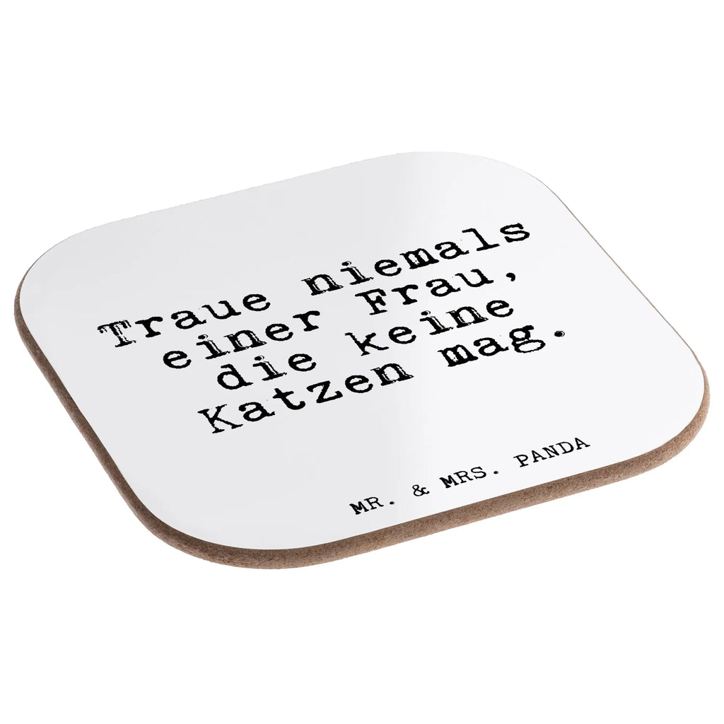 Podkładka Traue niemals einer Frau,... Przysłowie, przysłowia, zabawne przysłowia, mądrości, cytaty, prezenty z przysłowiami