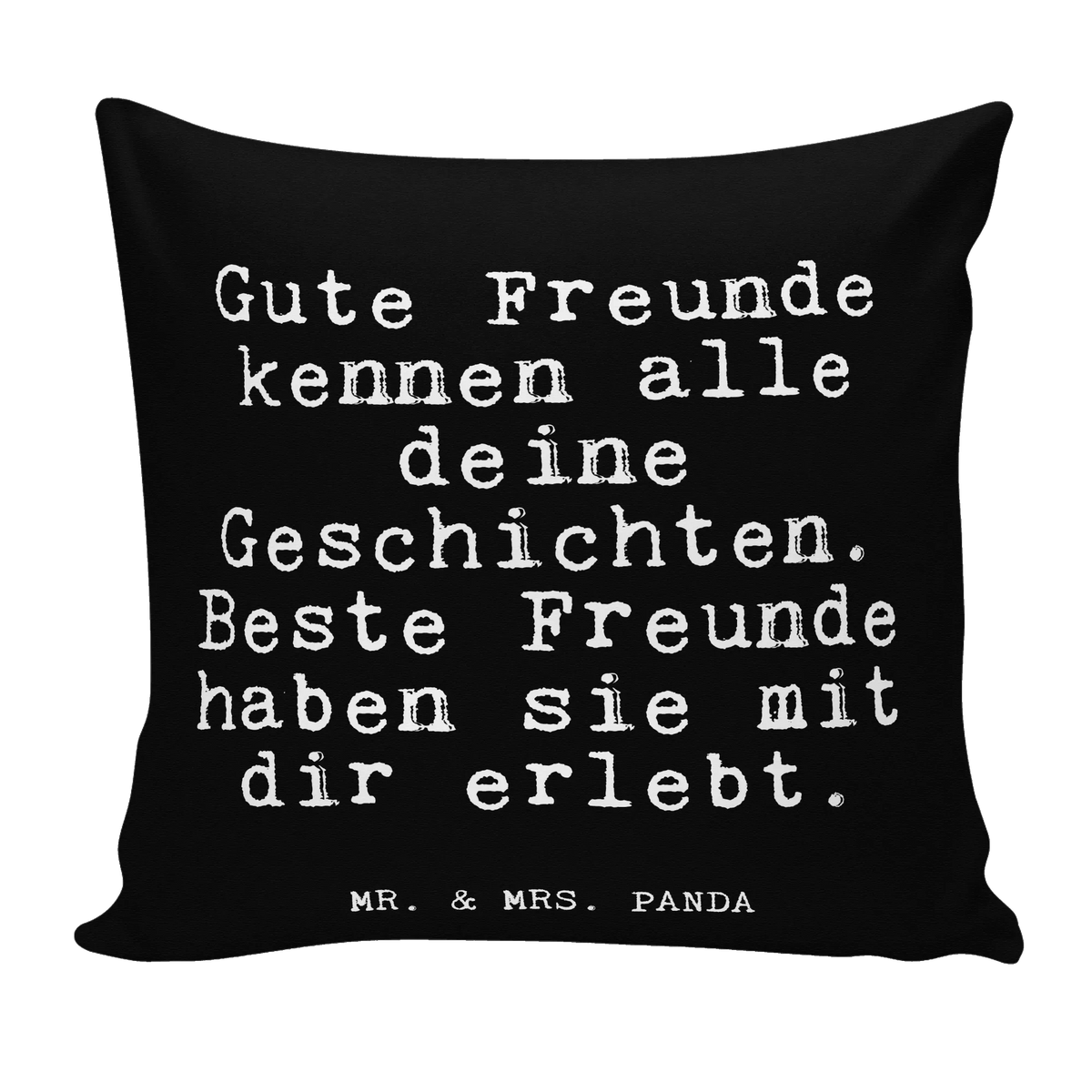 Cushion Gute Freunde kennen alle... cushion, pillows, sofa, soft, couch, settee, bedroom, 40 x 40, Pillow, bed, fluffy, 40x40, pillow case, pad, saying, sayings, funny, wisdom, quotes, Glizzer Spell Proverbs Wisdom Quotes Funny Wisdom Words