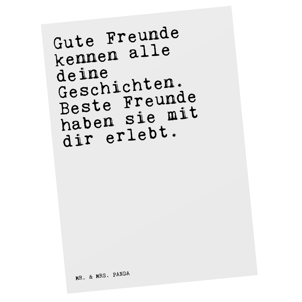 Postkarte Sprüche und Zitate Gute Freunde kennen alle deine Geschichten. Beste Freunde haben sie mit dir erlebt. Einladungskarte, Karte, Ansichtskarten, Einladung Geburtstag, Geschenkkarte, Grußkarte, Geburtstagskarte, Einladungskarten Geburtstag, Dankeskarte, Postkarte, Ansichtskarte, Einladung, Spruch, Sprüche, lustige Sprüche, Weisheiten, Zitate, Spruch Geschenke, Spruch Sprüche Weisheiten Zitate Lustig Weisheit Worte