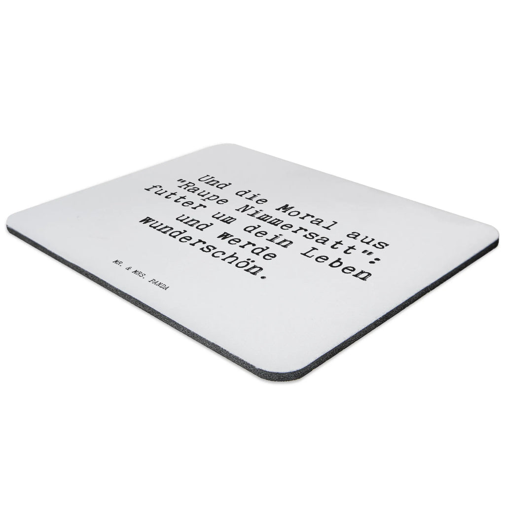 Mauspad Sprüche und Zitate Und die Moral aus "Raupe Nimmersatt": futter um dein Leben und werde wunderschön. Designer Mauspad, Computer zubehör, PC Zubehör, Mauspad, Arbeitszimmer, Mauspad Büro, Einzigartiges Mauspad, Mausunterlage, Büroausstattung, Mousepad, Spruch, Sprüche, lustige Sprüche, Weisheiten, Zitate, Spruch Geschenke, Spruch Sprüche Weisheiten Zitate Lustig Weisheit Worte
