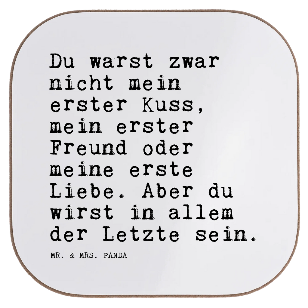 Square coaster Du warst zwar nicht... party, gifts, gift, presents, breakfast, Coasters, glass coasters, saying, sayings, funny, wisdom, quotes, Sayings Proverbs Wisdom Quotes Funny Wisdom Words