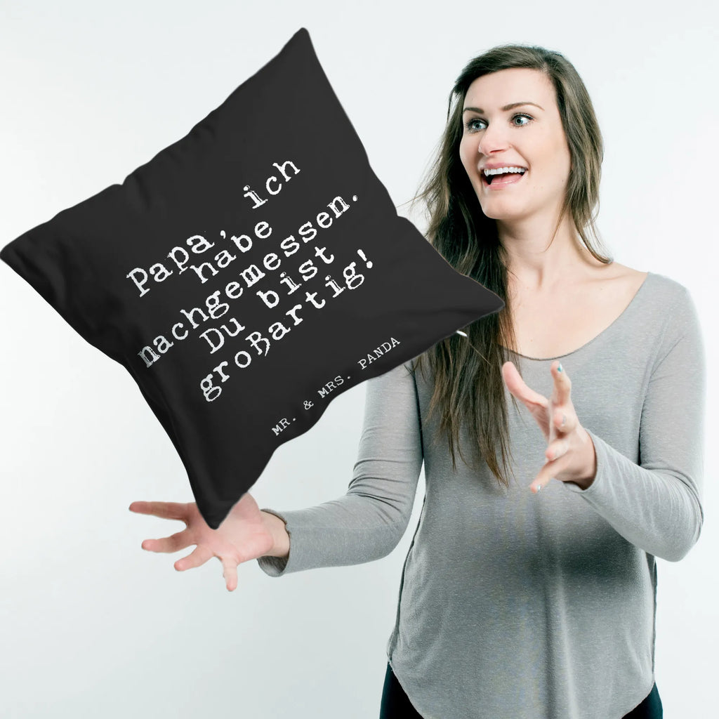40x40 Kissen Fun Talk Papa, ich habe nachgemessen. Du bist großartig! Kissen 40x40 Waschbar, Kopfkissen, Kissenbezüge, Kissenhülle 40x40, Sofakissen, Kissen 40x40, Sofakissen 40x40, Dekokissen Sofa, Zierkissen, Kopfkissen 40x40, Motivkissen, sofakissen, Kissen, sitzkissen, Dekokissen, Kissenhülle, Kissenbezug 40x40, Dekokissen 40x40, Couchkissen, Spruch, Sprüche, lustige Sprüche, Weisheiten, Zitate, Spruch Geschenke, Glizer Spruch Sprüche Weisheiten Zitate Lustig Weisheit Worte