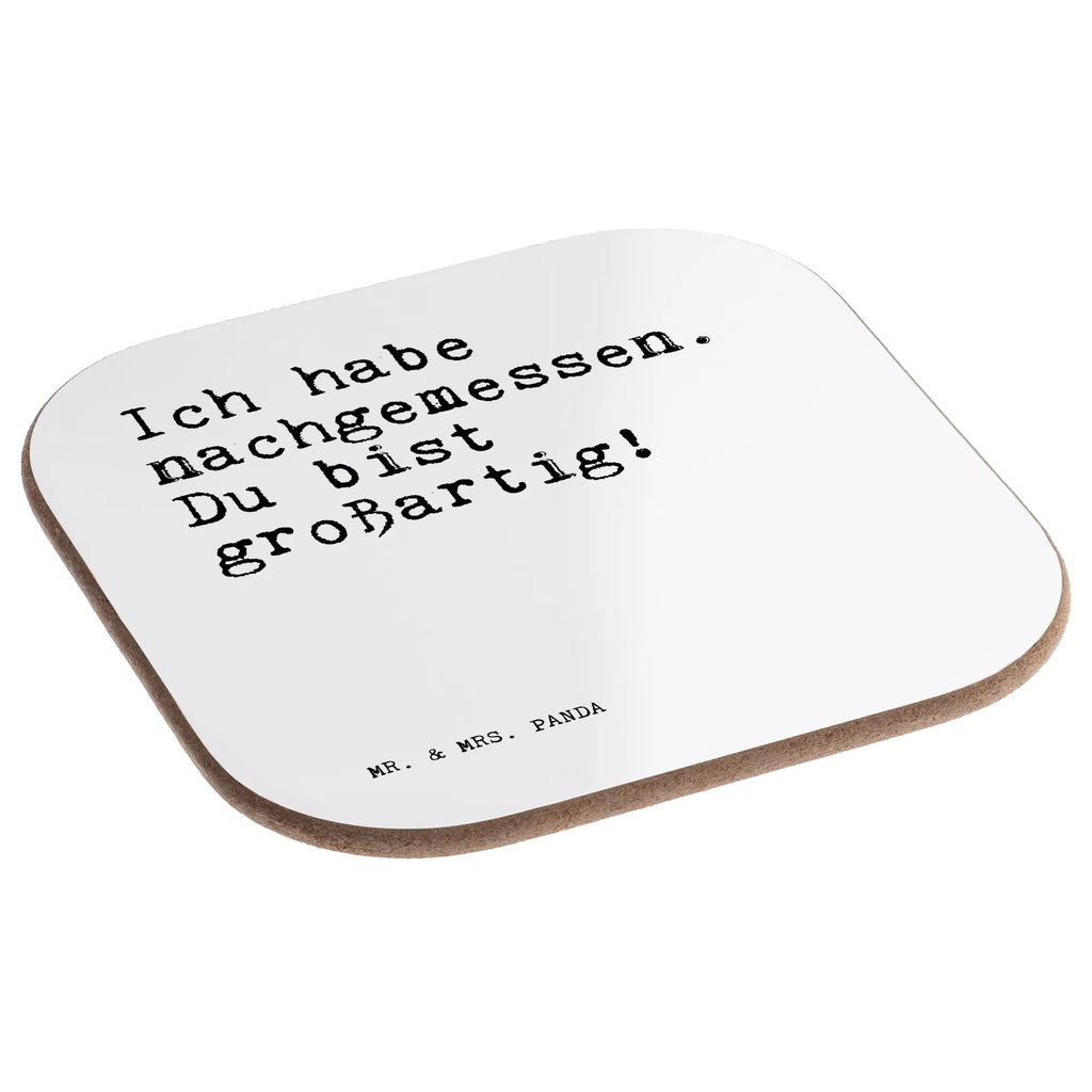 Square coaster Ich habe nachgemessen. Du... Untersetzer Tee, bieruntersetzer, unterleger, eckiger untersetzer, hartfaser untersetzer, Untersetzer Gläser, Tischuntersetzer, Untersetzer Tasse, weinglasuntersetzer, Untersetzer, Holzuntersetzer, Untersetzer Glas, Tischschoner, Tassenuntersetzer, Tassen Untersetzer, Untersetzer für Gläser, deko untersetzer, Glasuntersetzer, Coaster, garten untersetzer, Flaschenuntersetzer, weinuntersetzer, bar untersetzer, Teeuntersetzer, grill untersetzer, hartfaseruntersetzer, gläseruntersetzer, Getränkeuntersetzer, Quadratischer Untersetzer, Becheruntersetzer, Kaffeeuntersetzer, Untersetzer Quadratisch, esstisch untersetzer, Baruntersetzer, schutzuntersetzer, weinflaschenuntersetzer, Untersetzer Kaffee, party untersetzer, Design Untersetzer, Sprüche, Lustige Sprüche, Weisheiten, Zitate, Spruch, Spruch Geschenke, Spruch Sprüche Weisheiten Zitate Lustig Weisheit Worte