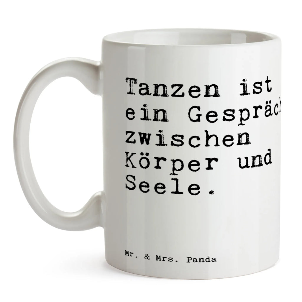 Kubek Tanzen ist ein Gespräch... Kaffeetasse, Porzellantasse, Keramiktasse, Teetasse, Tasse, Tasse mit Zitaten, Bürotasse, Geschenktasse, Tasse mit Motiven, Spruch, Sprüche, lustige Sprüche, Weisheiten, Zitate, Spruch Geschenke, Spruch Sprüche Weisheiten Zitate Lustig Weisheit Worte