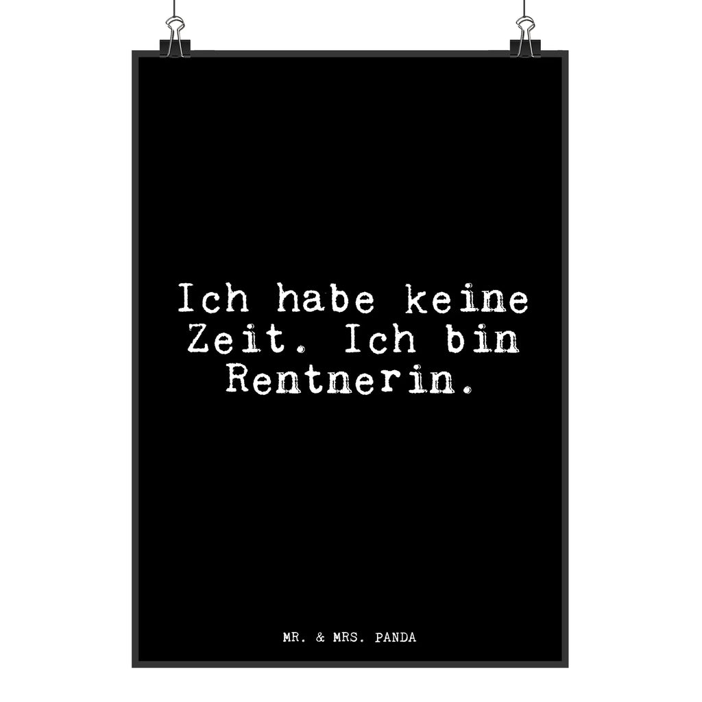 Plakat Ich habe keine Zeit.... Poster, Handgemaltes Poster, Mr. & Mrs. Panda Poster, Küchenposter, Wanddeko Bild, Bild, Raumdekoration, Wanddekoration, Wandposter, Designposter, Kinderposter, Wanddeko, Kunstdruck, Posterdruck, Spruch, Sprüche, lustige Sprüche, Weisheiten, Zitate, Spruch Geschenke, Glizer Spruch Sprüche Weisheiten Zitate Lustig Weisheit Worte
