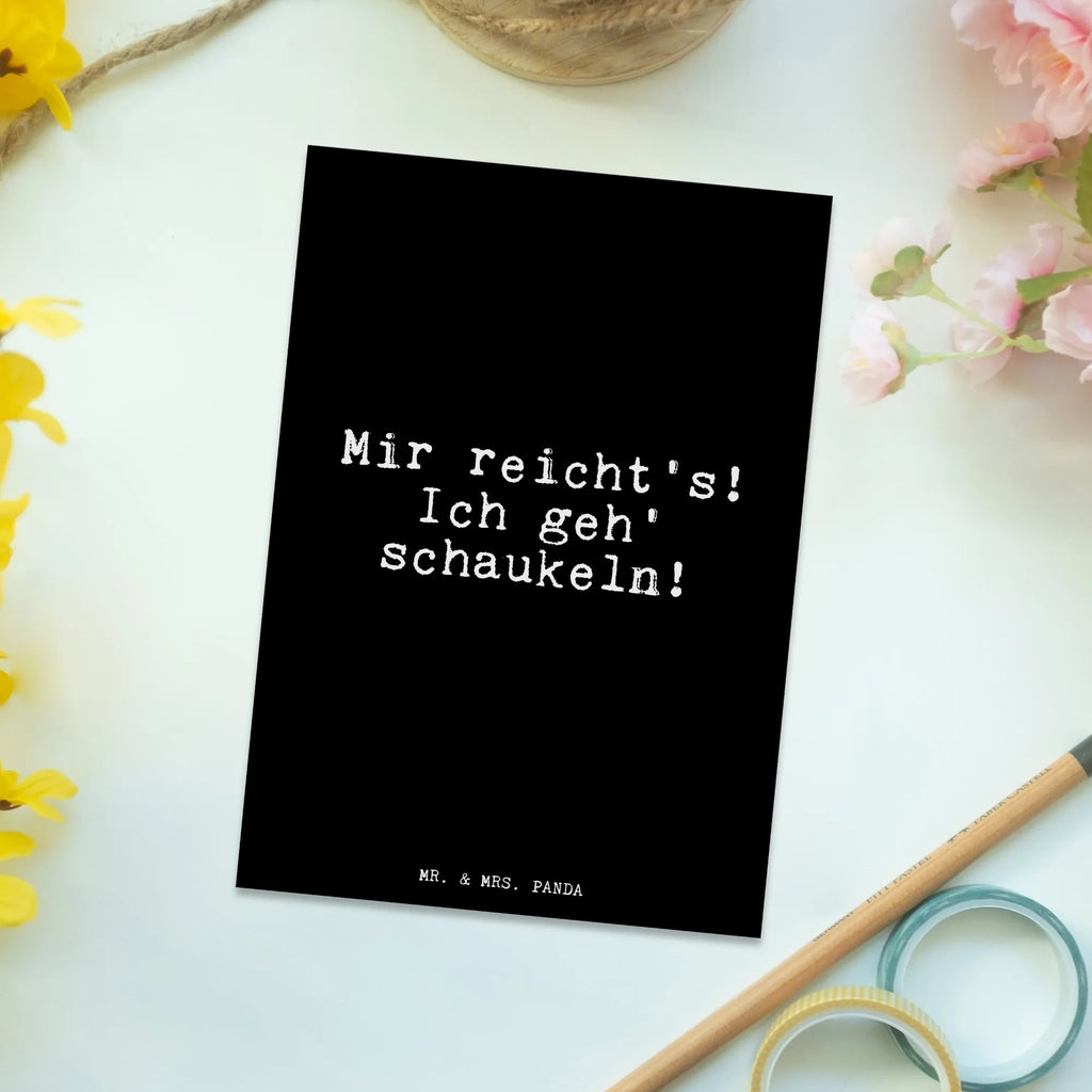 Postcard Mir reicht's! Ich geh'... Postcard, postcards, invitation card, gift card, letter, card, gift, paper, invitation, saying, sayings, funny, wisdom, quotes, Glizzer Spell Proverbs Wisdom Quotes Funny Wisdom Words